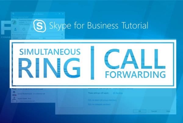 Skype for Business tutorial for call forwarding and simultaneous ring video cover