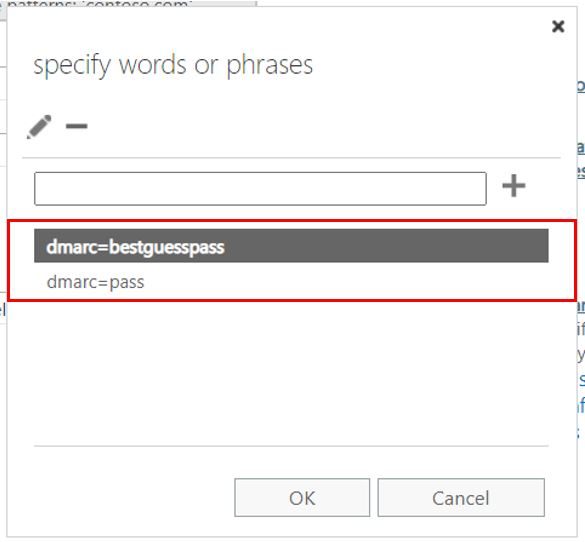 Add dmarc=pass and dmarc=bestguesspass to the Specify words or phrases list as separate entries.