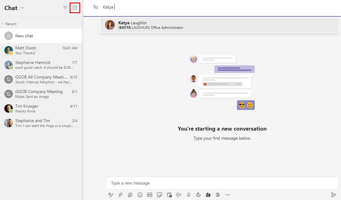 Start a chat from the chat tab in Teams.