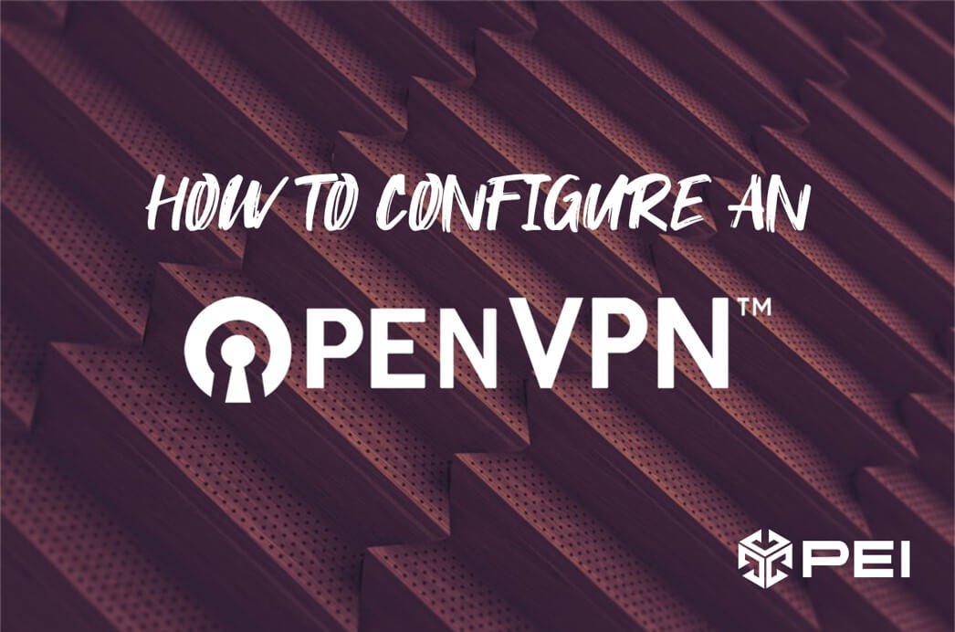 How to Configure an OpenVPN