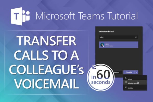 Transfer Call Directly to Voicemail in Microsoft Teams