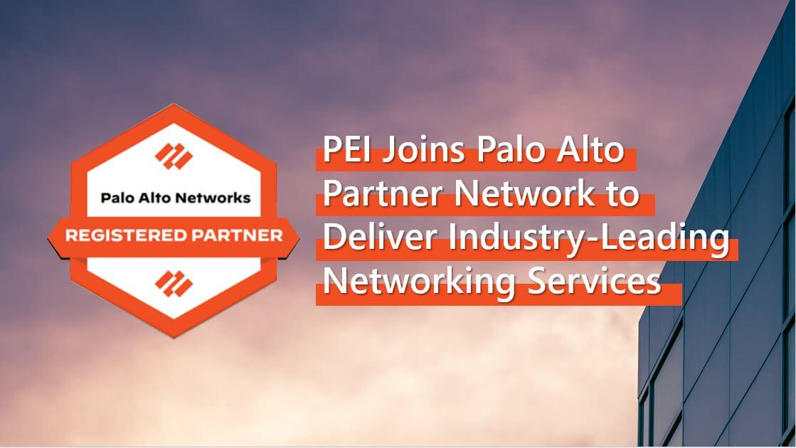 PEI Joins Palo Alto Partner Network to Deliver Industry-Leading Networking Services