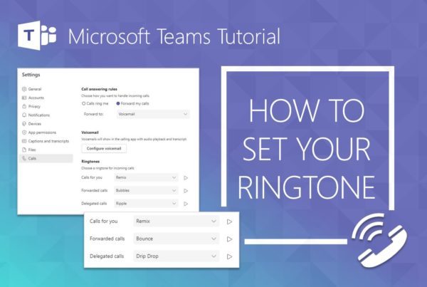 Learn how to set your ringtone in Microsoft Teams