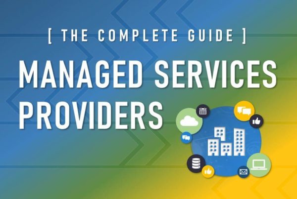 Complete Guide to Managed Services Providers