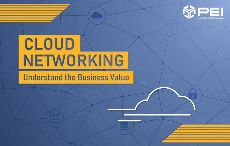 Cloud Networking: Understand the Business Value