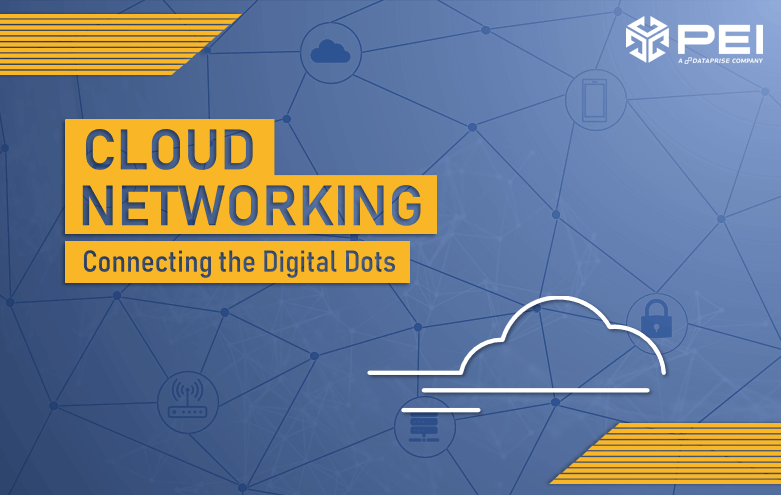 Cloud Networking: Connecting the Digital Dots